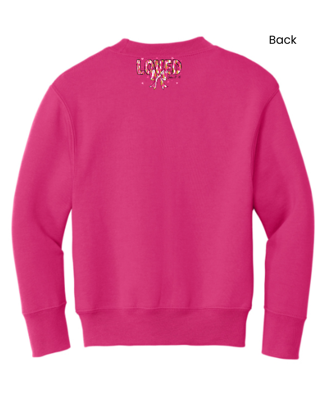 Loved Sweatshirt