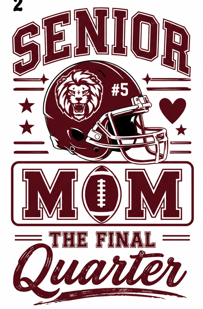 Senior Mom – The Final Quarter Football Game Day Design